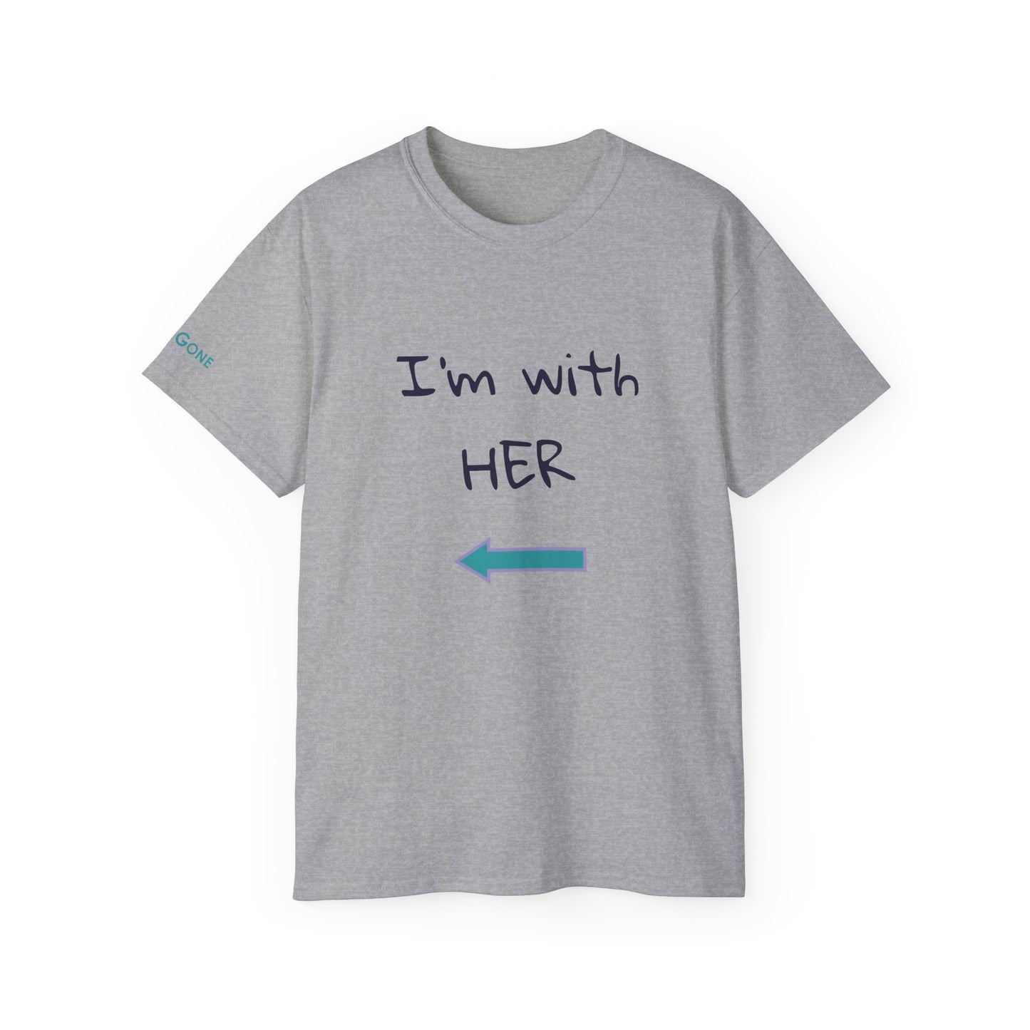 I'm With Her Tee