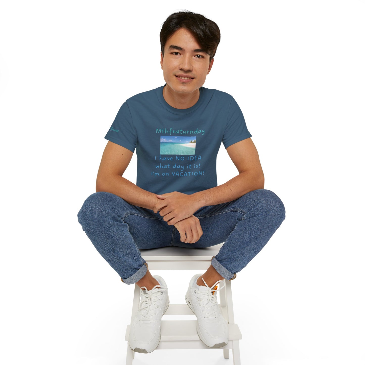 I Have No Idea What Day It Is Unisex Tee