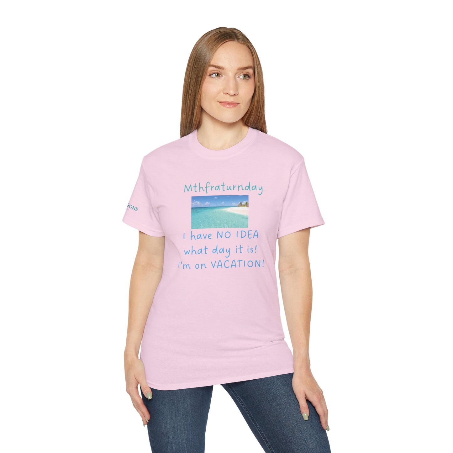 I Have No Idea What Day It Is Unisex Tee