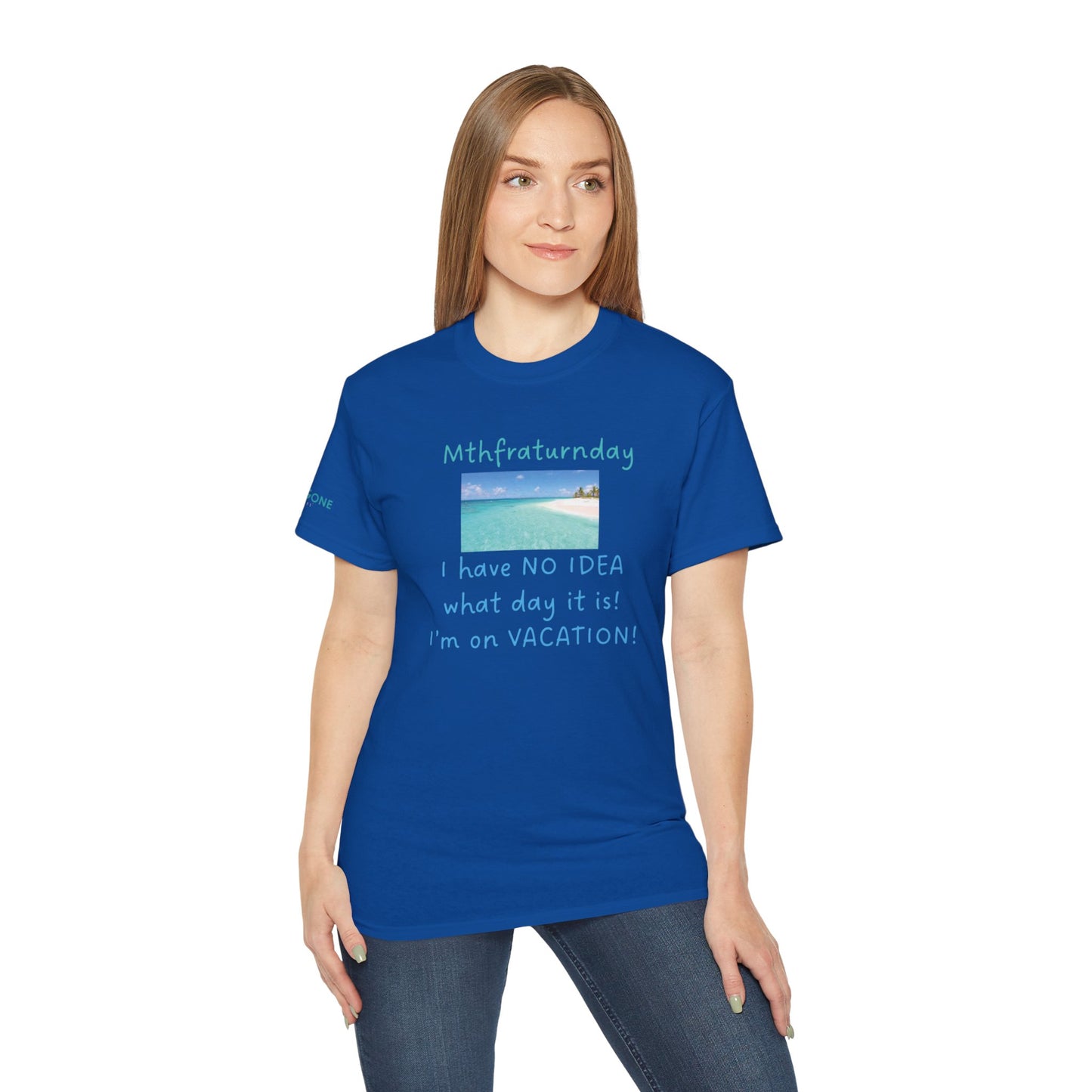 I Have No Idea What Day It Is Unisex Tee