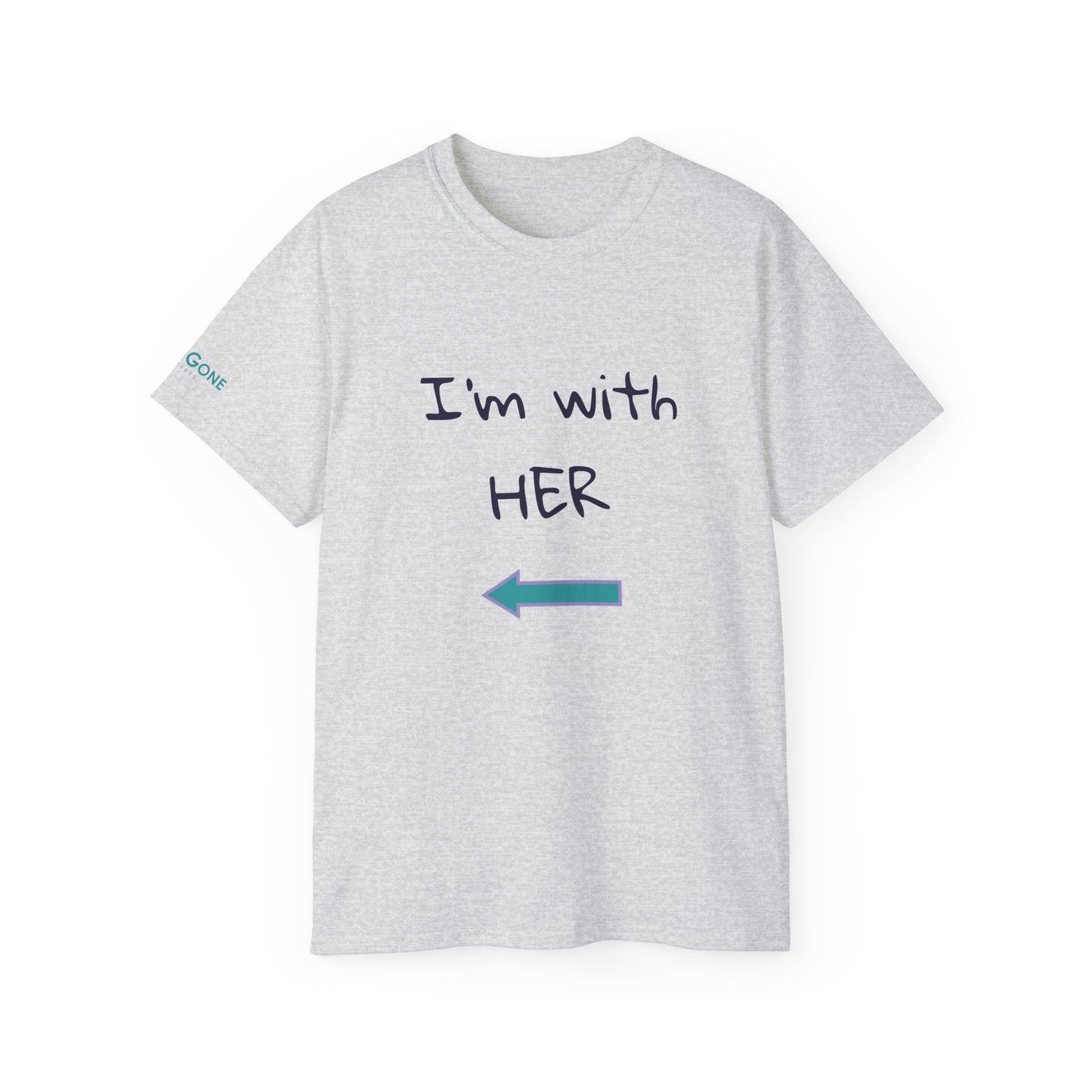 I'm With Her Tee