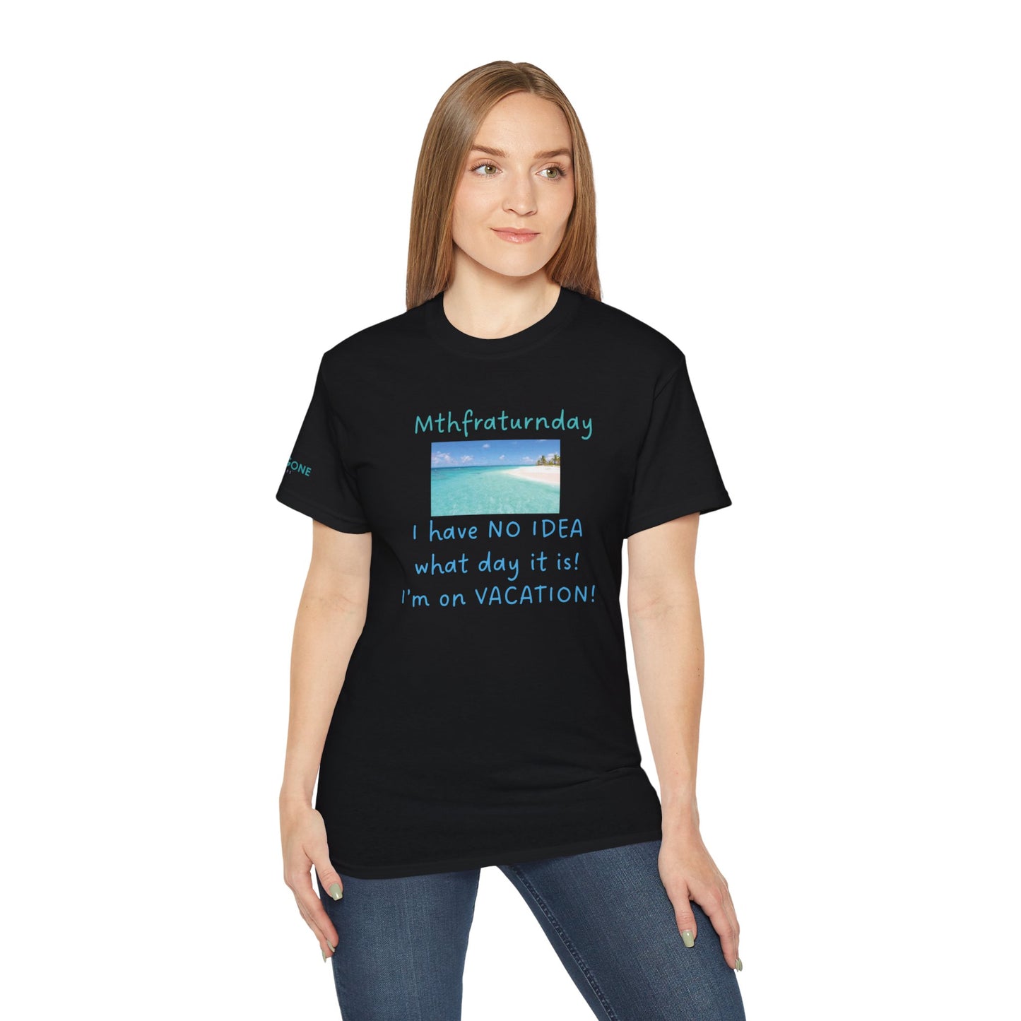 I Have No Idea What Day It Is Unisex Tee