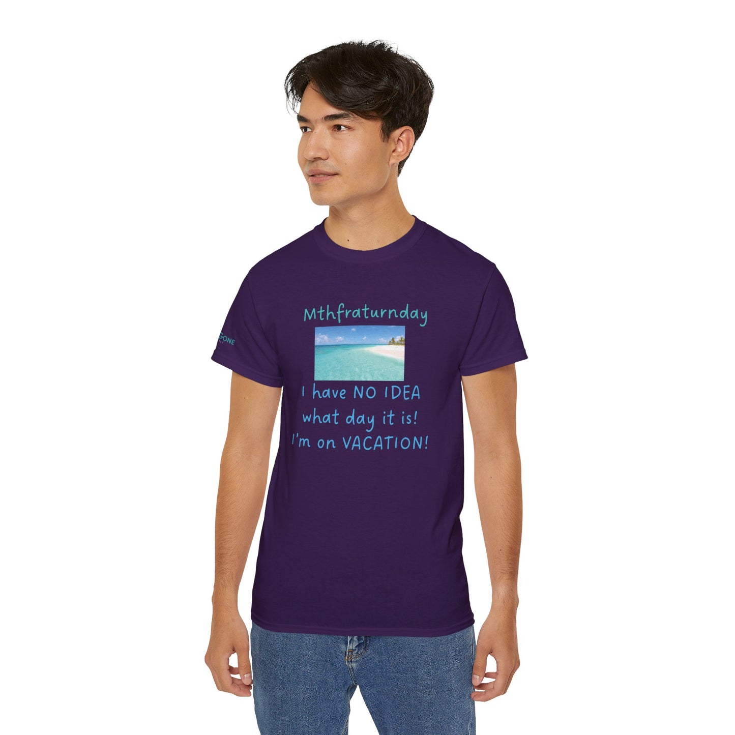 I Have No Idea What Day It Is Unisex Tee