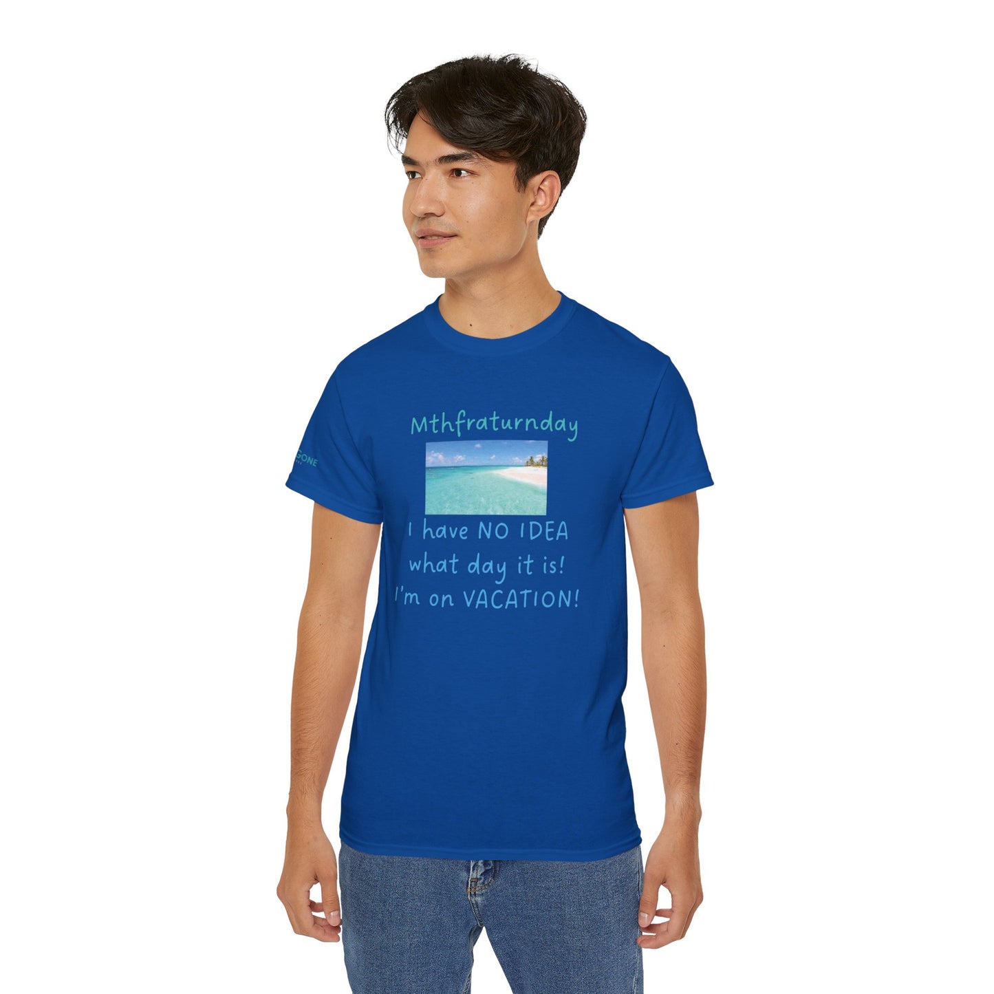 I Have No Idea What Day It Is Unisex Tee
