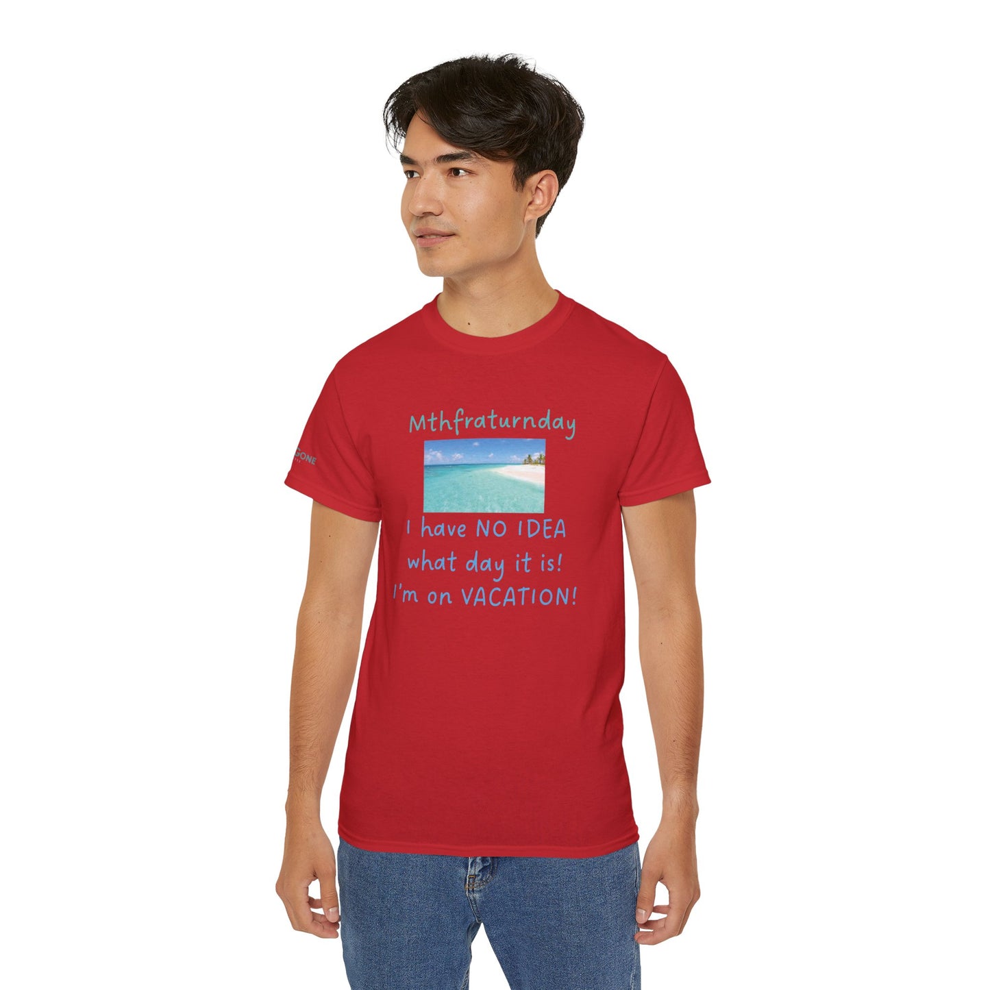 I Have No Idea What Day It Is Unisex Tee