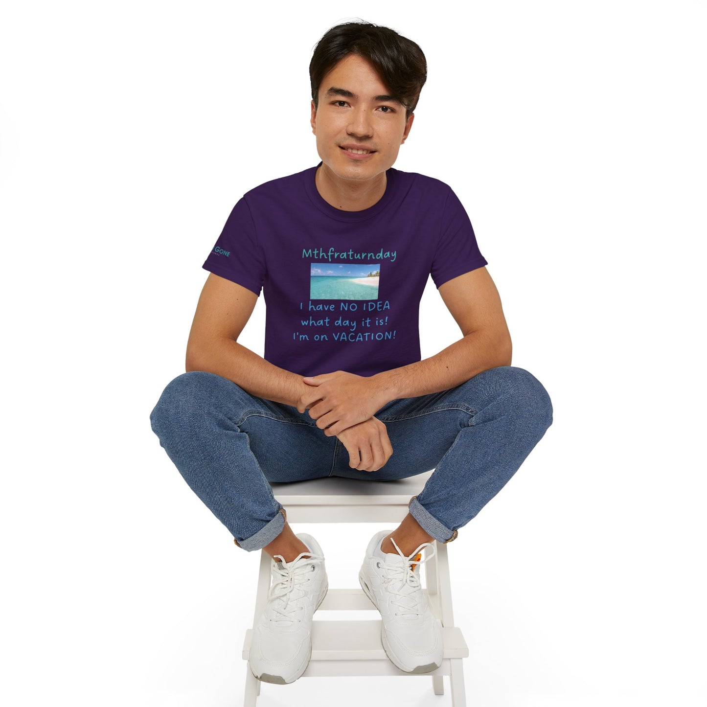 I Have No Idea What Day It Is Unisex Tee