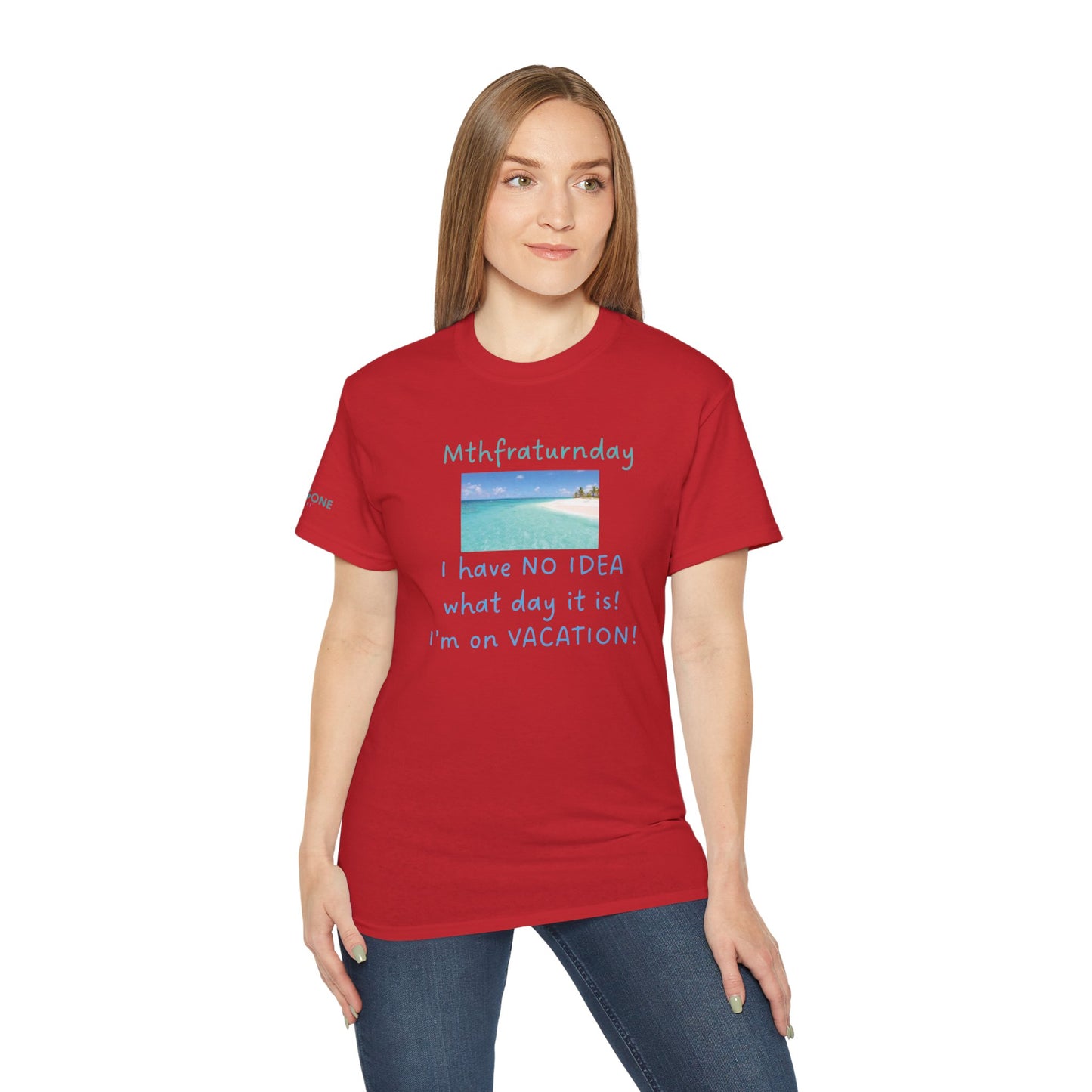 I Have No Idea What Day It Is Unisex Tee