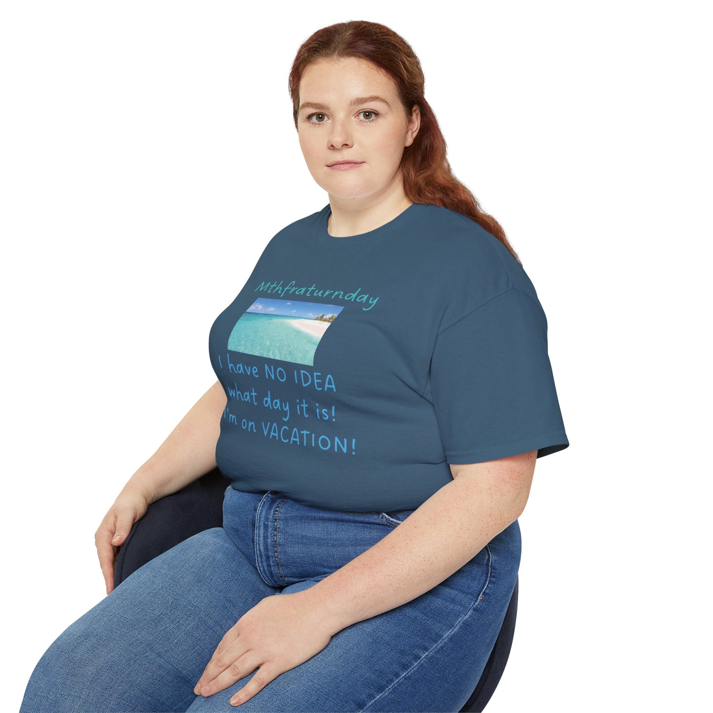 I Have No Idea What Day It Is Unisex Tee