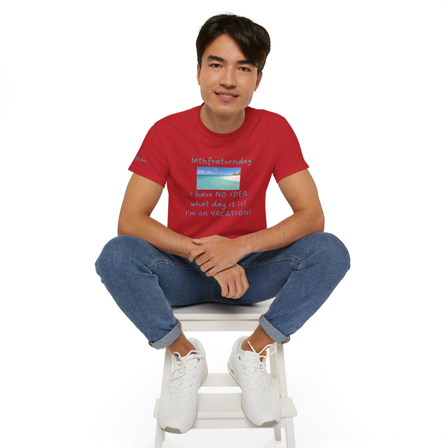 I Have No Idea What Day It Is Unisex Tee